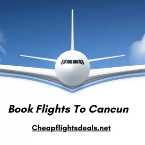 Flights To Cancun